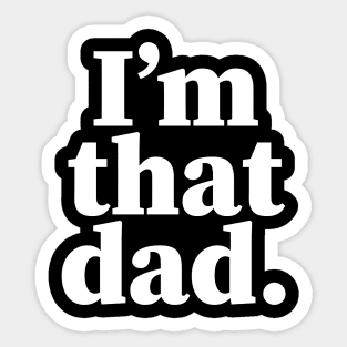 I'm that dad, Black dads matter, Black Dad, Dope Black dad Sticker